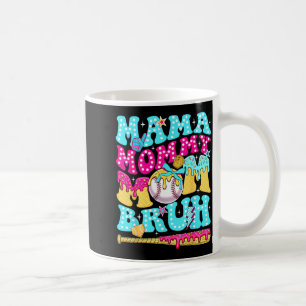 Mama mommy mom bruh baseball drip ice cream coffee mug