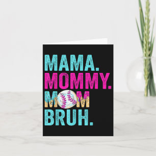 Mama Mommy Mom Bruh Baseball Mom Drip Ice Cream  Card