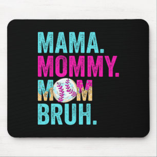 Mama Mommy Mom Bruh Bysebyll Mom Drip Ice Cream  Mouse Pad