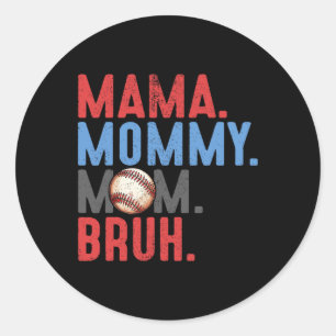 Mama Mommy Mom Bruh Bysebyll Mothers Day Vintage F Classic Round Sticker