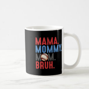 Mama Mommy Mom Bruh Bysebyll Mothers Day Vintage F Coffee Mug