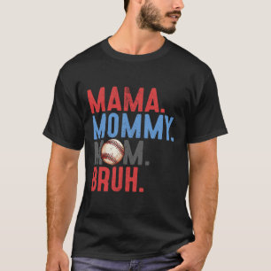Mama Mommy Mom Bruh Bysebyll Mothers Day Vintage F T-Shirt
