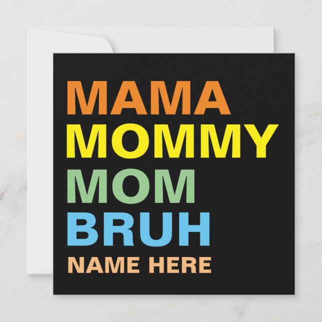 MAMA MOMMY MOM BRUH CUSTOM  INVITATION (Front)