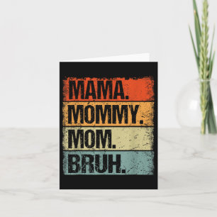 Mama Mommy Mom Bruh Funny Mothers Day Vintage Card