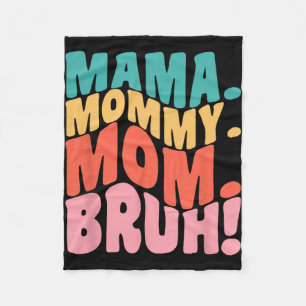 Mama Mommy Mom Bruh Groovy Mothers Day 1  Fleece Blanket