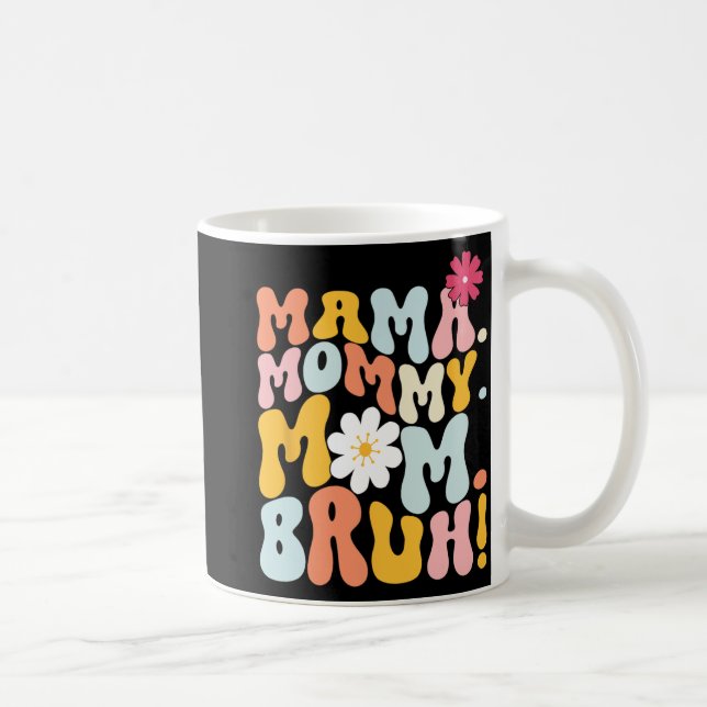 Mama Mommy Mom Bruh Groovy Mothers Day  Coffee Mug (Right)