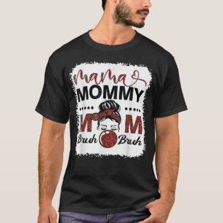Mama Mommy Mom Bruh  Mom Life Leopard Messy Bun  T-Shirt