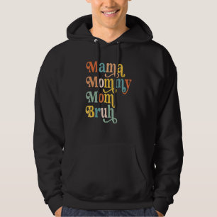 Mama Mommy Mom Bruh Mommy And Me Boy Mom Life 152 Hoodie