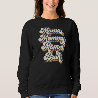 Mama Mommy Mom Bruh Mommy And Me Boy Mom Life 2 Sweatshirt