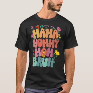 Mama Mommy Mom Bruh Mother's Day Flowers Pastel 1 T-Shirt