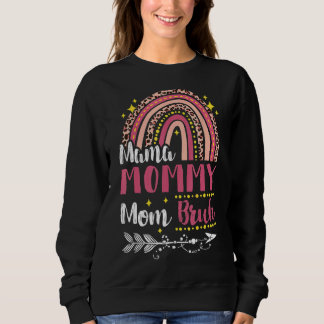 Mama Mommy Mom Bruh Rainbow Pink Leopard Mommy And Sweatshirt