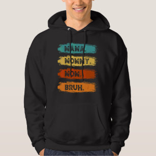Mama Mommy Mom Bruh Retro Vintage Women's Mother D Hoodie