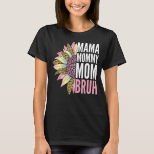 Mama Mommy Mom Bruh Sunflower Women Boys Girls Kid T-Shirt