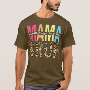 MAMA MOMMY MOM Mothers Day Funny Boy Mom Life Moth T-Shirt
