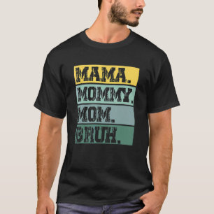 Mama Mommy Mom Who Love Their Son Boys Mothers Day T-Shirt