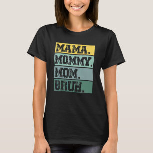 Mama Mommy Mom Who Love Their Son Boys Mothers Day T-Shirt
