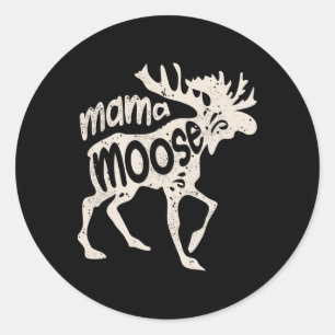 Mama Moose Mother's Day Mom Mommy Family Matching  Classic Round Sticker