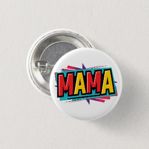 mama mother mom 1 inch round button