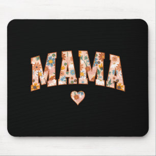Mama Mothers Day Gardener Mama Flowers Cute Mouse Pad