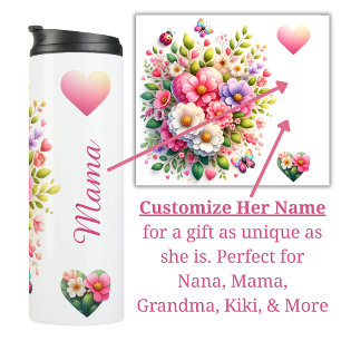 Mama, Nana, Grandma, Floral Thermal Tumbler