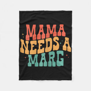 Mama Needs A Marg Funny Margarita Mom Cinco De May Fleece Blanket