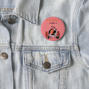 Mama Needs A Mother F*cking Nap 2 Inch Round Button