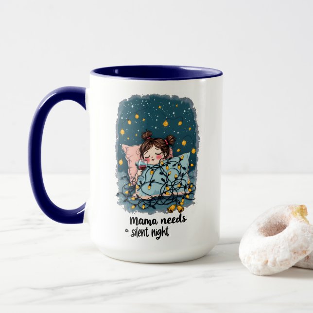 Mama Needs a Silent Night  Mug (With Donut)