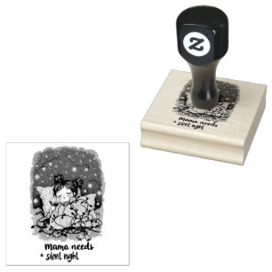 Mama Needs a Silent Night Rubber Stamp