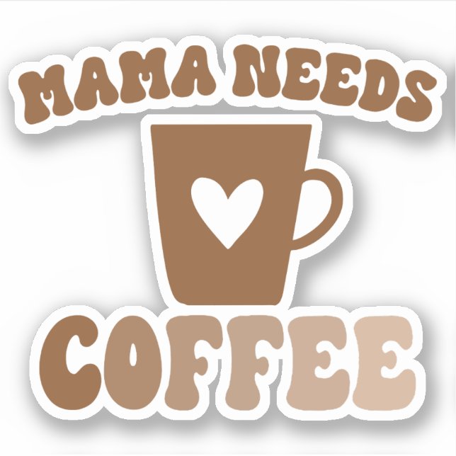 Mama Needs Coffee Brown Retro Mug (Front)