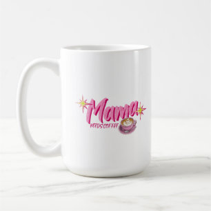 Mama Needs Coffee Funny Mom Mug