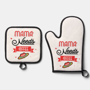 Mama Needs Coffee Oven Mitt & Pot Holder Set