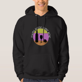 Mama Needs Some Wine Fitted Scoop  18 Hoodie