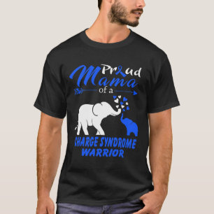 Mama Of A Charge Syndrome Warrior  T-Shirt