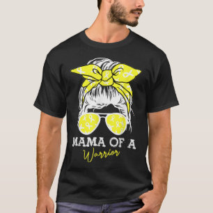 Mama Of A Warrior Childhood Cancer Awareness Messy T-Shirt