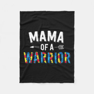 Mama Of A Warrior Family Mom World Autism Awarenes Fleece Blanket