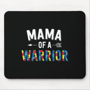 Mama Of A Warrior Family Mom World Autism Awarenes Mouse Pad