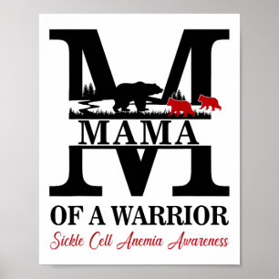 Mama Of A Warrior Sickle Cell Anemia Awareness Bea Poster