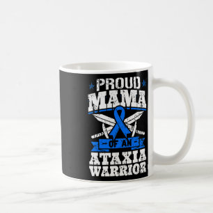 Mama Of An Ataxia Warrior Awareness Ribbon Dystaxi Coffee Mug
