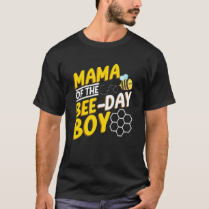 Mama Of Bee Day Boy Honey Beekeeper Beekeeping Gra T-Shirt