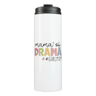 Mama of Drama Thermal Tumbler