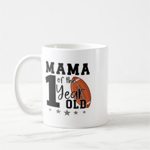 Mama Of The 1 Year Old Footll 1st Year Down Birthd Coffee Mug