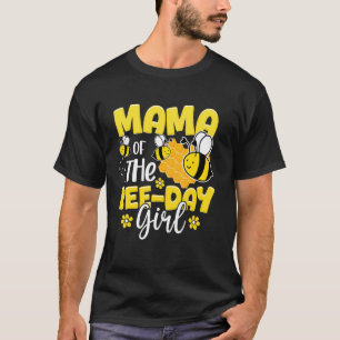 Mama Of The Bee Day Girl Birthday Party Bee Lover T-Shirt