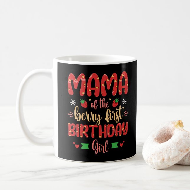 Mama Of The Berry First Birthday Girl Funny Mother Coffee Mug (With Donut)