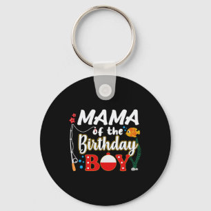 Mama Of The Birthday Boy Fishing Family Matching B Keychain