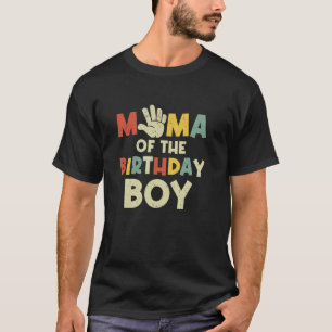 Mama Of The Birthday Boy Hi Five 5 Year Old Bday F T-Shirt