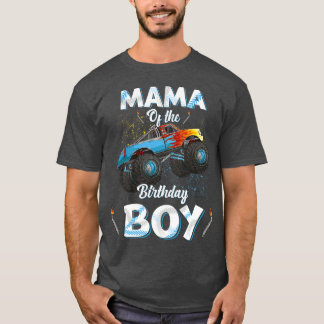 Mama Of The Birthday Boy Monster Truck Bday Women  T-Shirt