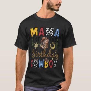 Mama of The Birthday Cowboy Western Birthday Boy T-Shirt