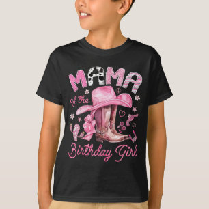 Mama of the birthday girl pink cowgirl western T-Shirt
