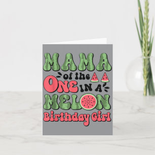 Mama Of The Cute 1st Birthday Watermelon Birthday Card