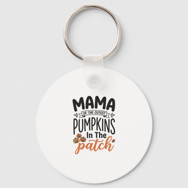 Mama of the Cutest Pumpkins Fall Shirt Design_1 Keychain (Front)